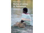 MYTHES ET CONTES DE MADAGASCAR RETREF