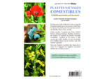 LE PETIT TRAITE RUSTICA DES PLANTES SAUVAGES COMESTIBLES - CUEILLETTES GOURMANDES AU FIL DES SAISONS