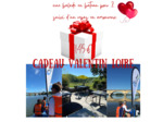 CADEAU "VALENTIN LOIRE"