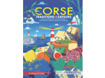 CORSE, TRADITIONS & SAVEURS