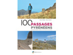 100 PASSAGES PYRENEENS - RANDONNEES VERS LES COLS D'ANTAN