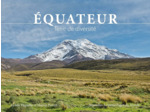 EQUATEUR - TERRE DE DIVERSITE
