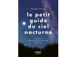 LE PETIT GUIDE DU CIEL NOCTURNE