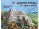 SUR LES SENTIERS INSOLITES DES ALPES-MARITIMES