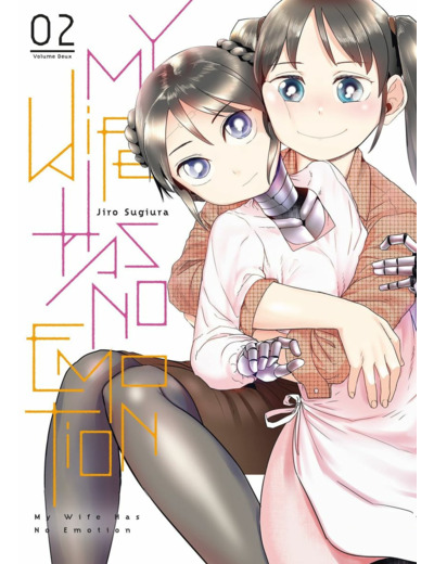 MY WIFE HAS NO EMOTION - TOME 2