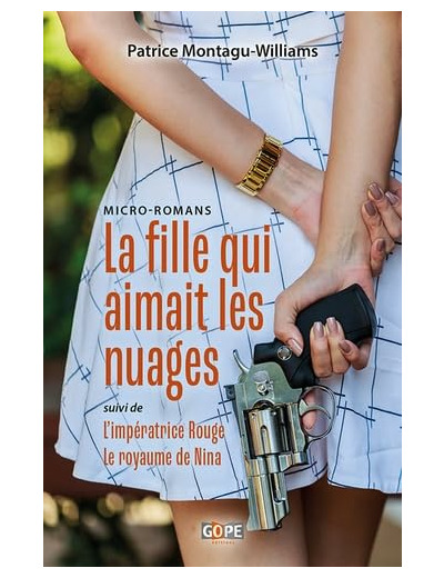 LA FILLE QUI AIMAIT LES NUAGES - SUIVI DE LIMPERATRICE ROUGE ET LE ROYAUME DE NINA