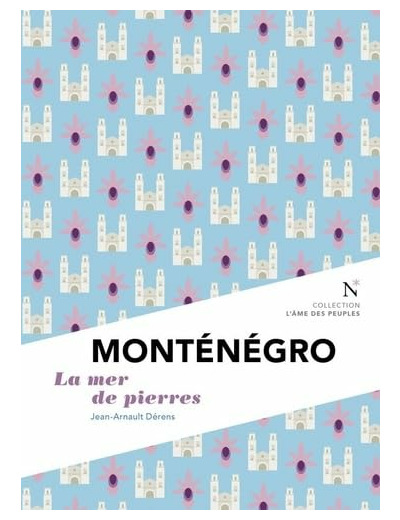 MONTENEGRO - LA MER DE PIERRES