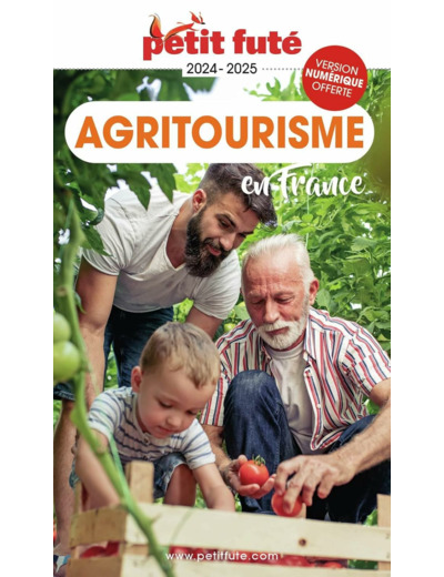 GUIDE AGRITOURISME 2024 PETIT FUTE