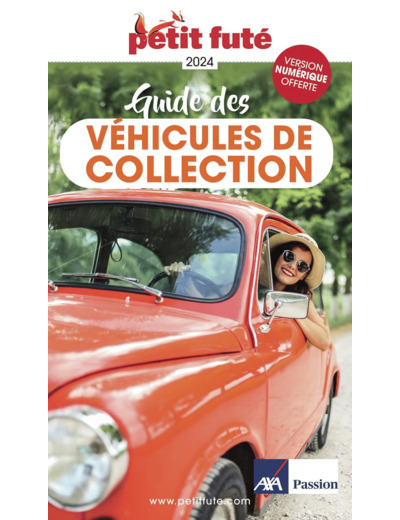 GUIDE DES VEHICULES DE COLLECTION 2024 PETIT FUTE
