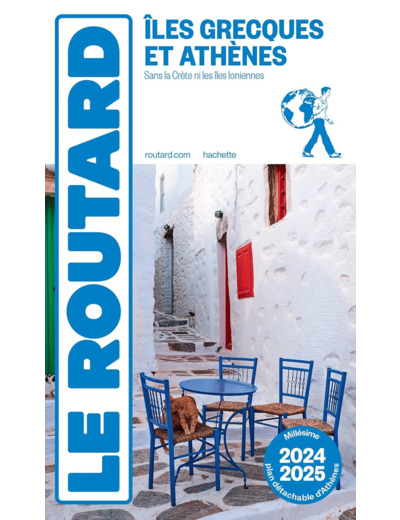 GUIDE DU ROUTARD ILES GRECQUES ET ATHENES 2024/25