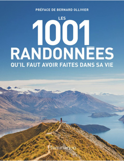 LES 1001 RANDONNEES QU'IL FAUT AVOIR FAITES DANS SA VIE