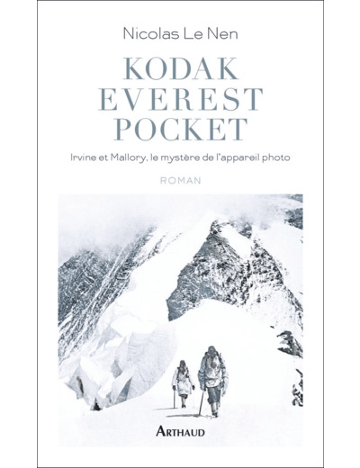 KODAK EVEREST POCKET - IRVINE ET MALLORY, LE MYSTERE DE L'APPAREIL PHOTO