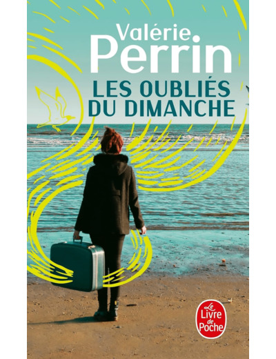LES OUBLIES DU DIMANCHE - PRIX CHOIX DES LIBRAIRES LITTERATURE 2018