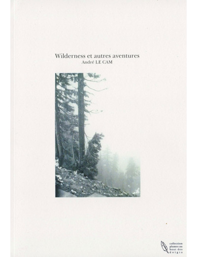 WILDERNESS ET AUTRES AVENTURES