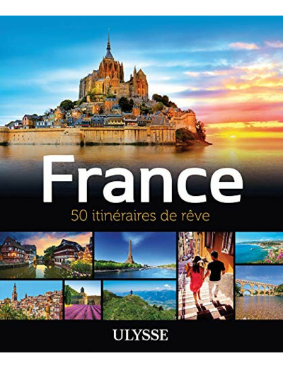 FRANCE - 50 ITINERAIRES DE REVE