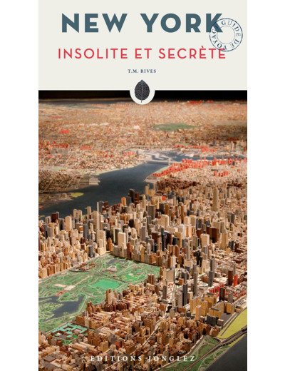 NEW YORK INSOLITE ET SECRETE