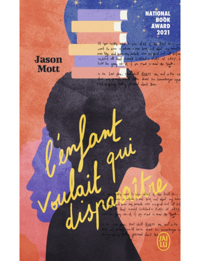 L'ENFANT QUI VOULAIT DISPARAITRE - OU LES AVENTURES ABSOLUMENT VERITABLES D'UN GAMIN QUI FONCE LA TE