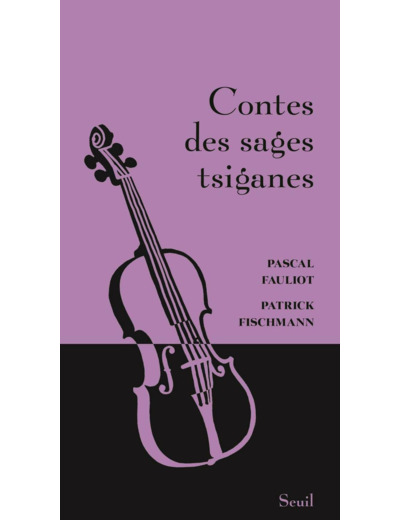 CONTES DES SAGES TSIGANES - NOUVELLE EDITION
