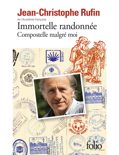 IMMORTELLE RANDONNEE - COMPOSTELLE MALGRE MOI
