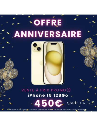 OFFRE 10 ANS - iPhone 15 128Go d'occasion à seulement 450€