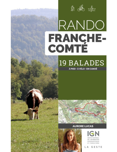 RANDO FRANCHE-COMTE - 19 BALADES - A PIED - A VELO - EN CANOE