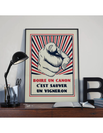 Affiche Boire un canon c'est sauver un vigneron