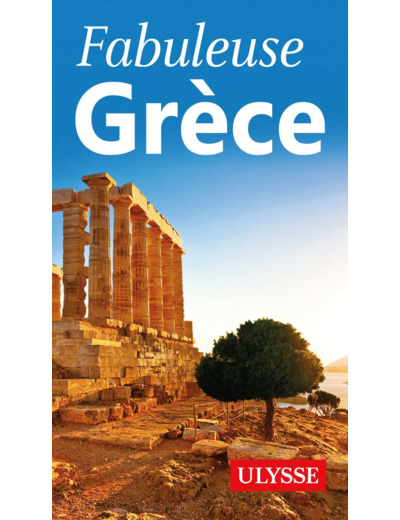 FABULEUSE GRECE