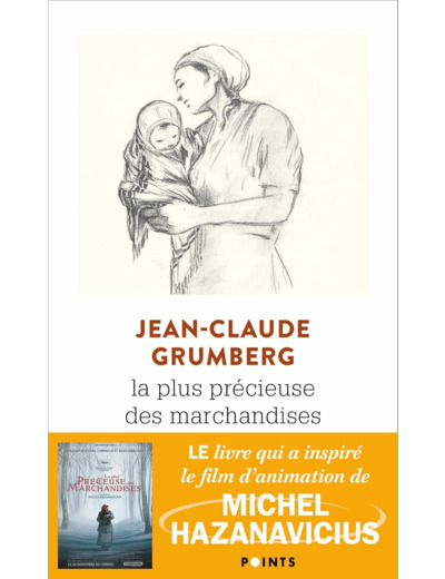 LA PLUS PRECIEUSE DES MARCHANDISES. UN CONTE