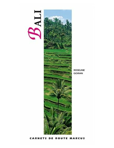 BALI - CARNET DE ROUTE RETREF