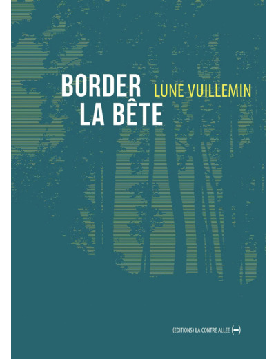 BORDER LA BETE