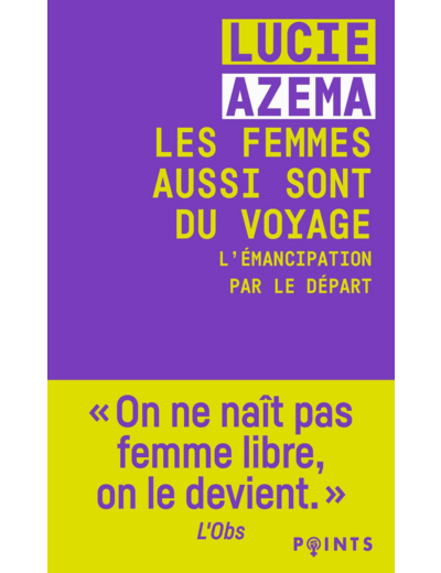 LES FEMMES AUSSI SONT DU VOYAGE