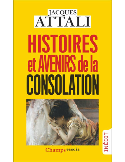 HISTOIRES ET AVENIRS DE LA CONSOLATION
