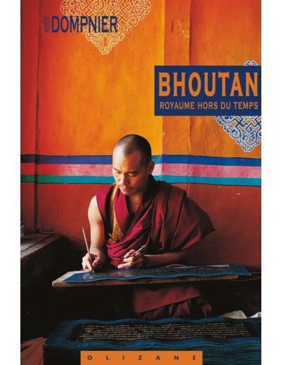 BHOUTAN, ROYAUME HORS DU TEMPS