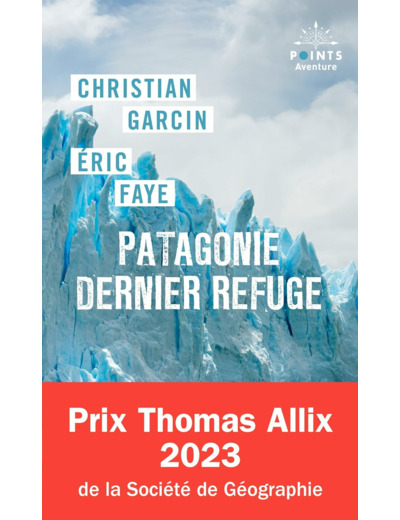 PATAGONIE DERNIER REFUGE