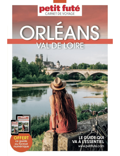 ORLEANS- VAL DE LOIRE 2023 CARNET PETIT FUTE