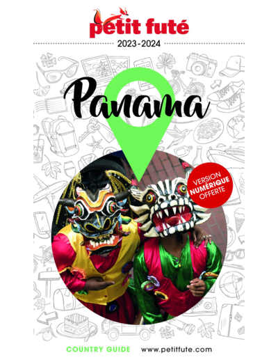 GUIDE PANAMA 2023/2024 PETIT FUTE