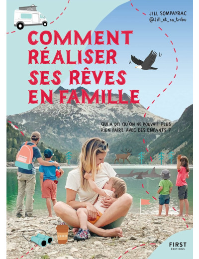 COMMENT REALISER SES REVES EN FAMILLE