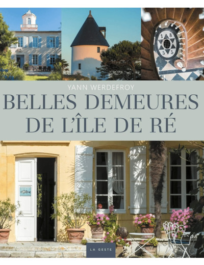 BELLES DEMEURES DE L'ILE DE RE (BP)