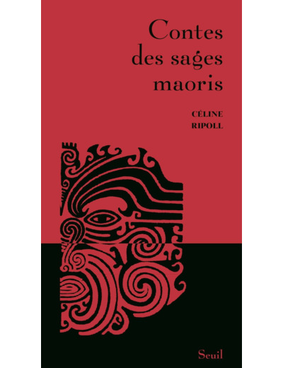 CONTES DES SAGES MAORIS