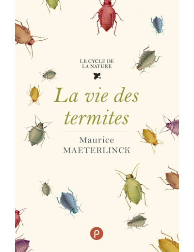 LA VIE DES TERMITES / LA VIE DES FOURMIS
