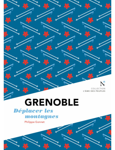 GRENOBLE - DEPLACER LES MONTAGNES