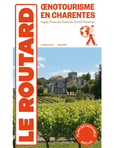 GUIDE DU ROUTARD OENOTOURISME EN CHARENTES