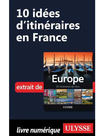 EUROPE - 50 ITINERAIRES DE REVE