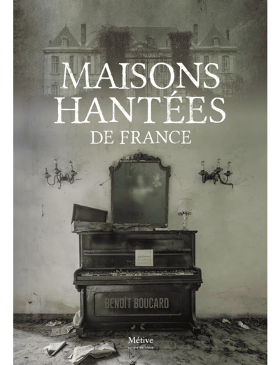MAISONS HANTEES DE FRANCE