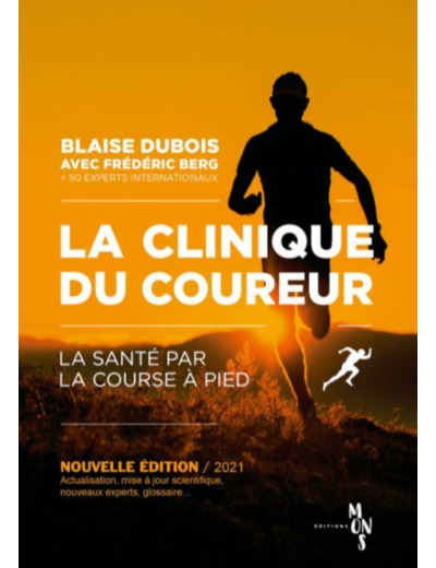 LA CLINIQUE DU COUREUR - NOUVELLE EDITION