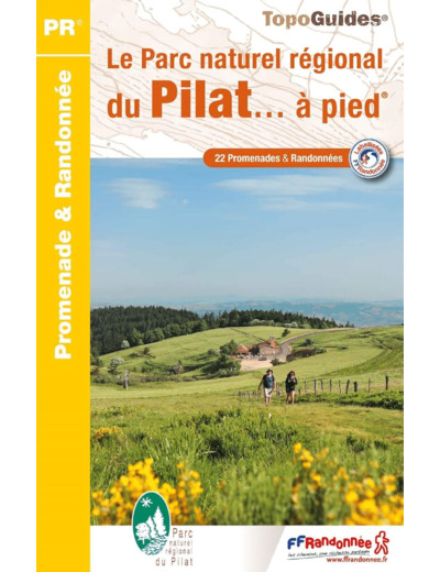 LE PARC NATUREL REGIONAL DU PILAT A PIED - REF. PN05