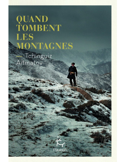 QUAND TOMBENT LES MONTAGNES