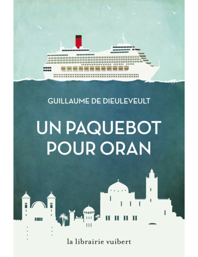 UN PAQUEBOT POUR ORAN