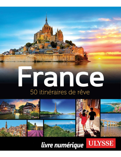 FRANCE - 50 ITINERAIRES DE REVE