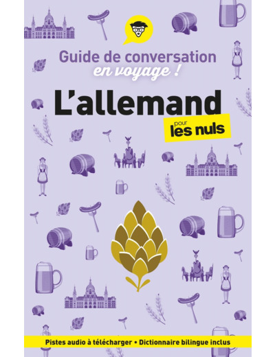 GUIDE DE CONVERSATION EN VOYAGE ! L'ALLEMAND POUR LES NULS, 4E ED